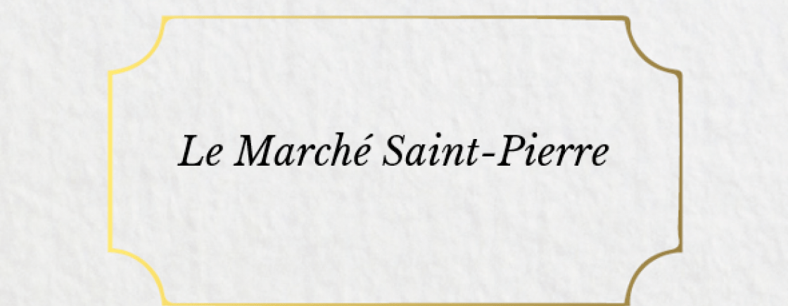 Le Marché Saint-Pierre